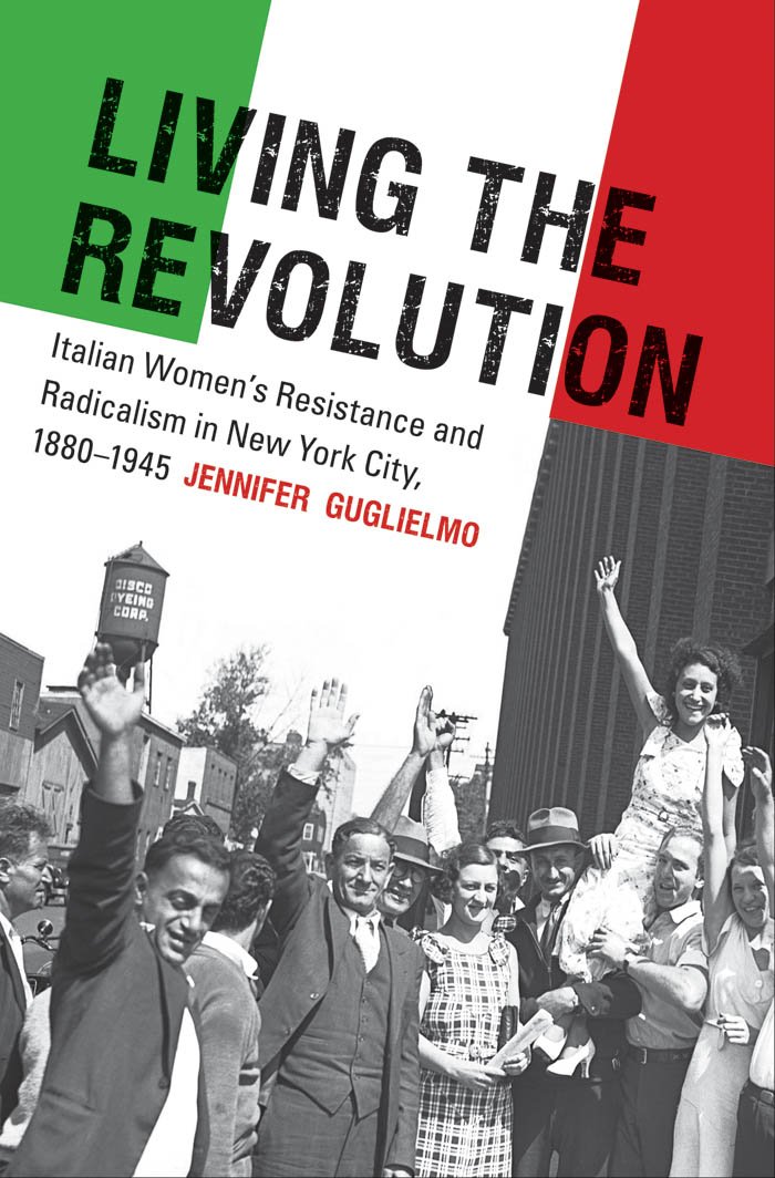 Living the Revolution: Italian Women's Resistance and Radicalism ...