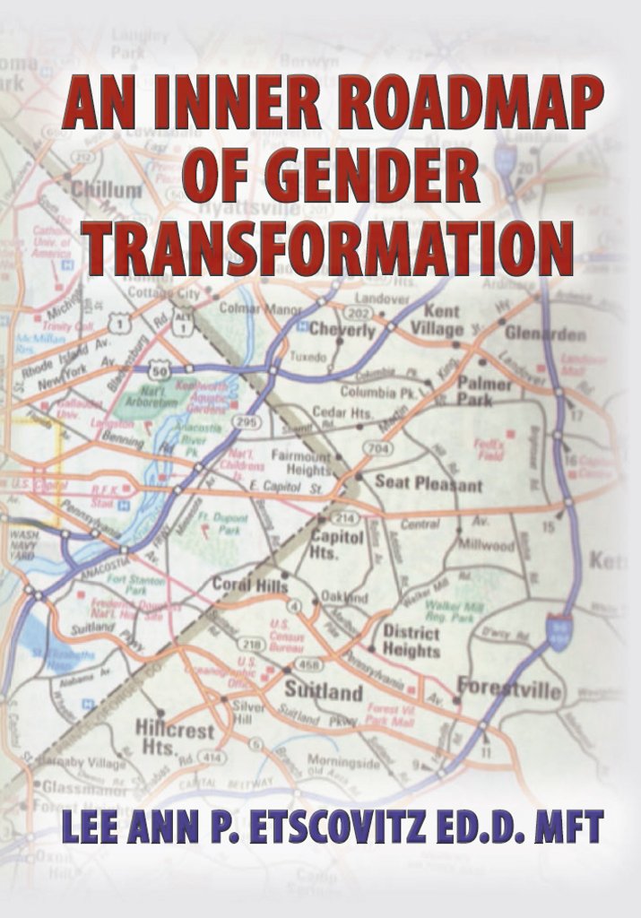 An Inner Roadmap of Gender Transformation 1, Lee Ann Etscovitz Ed ...