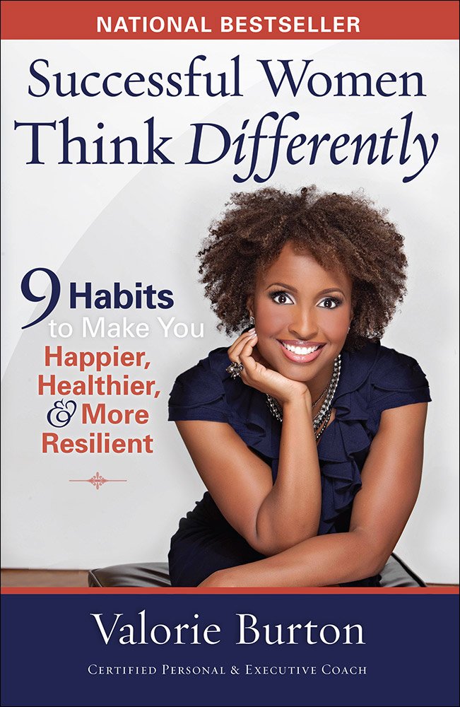 Successful Women Think Differently: 9 Habits to Make You Happier ...