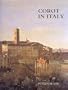 Corot in Italy: Open-Air Painting and the Classical-Landscape Tradition