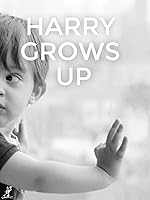 Harry Grows Up