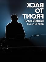 Peter Gabriel - Back To Front Live In London