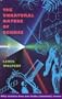 The Unnatural Nature of Science (Questions of Science)
