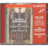 Narin� Simonian Aux Grandes Orgues De St-Eustachepar Mendelssohn;Liszt;Guillou