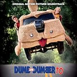 Dumb and Dumber To (Original Motion Picture Soundtrack)