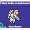 ASTRONAUT UNIT STUDY BOOKS