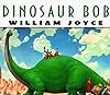 Dinosaur Bob
