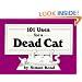 101 Uses for a Dead Cat