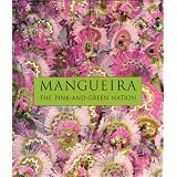 Mangueira The Pink-And-Green Nation