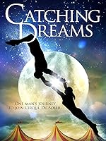 Catching Dreams
