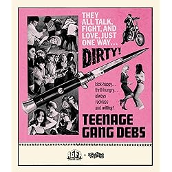 Teenage Gang Debs [Blu-ray]