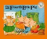 The Fourth Little Pig (Ready Set Read)