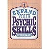 Expand Your Psychic Skills