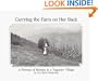 Carrying the Farm on Her Back: A Portrait of Women in a Yugoslav Village