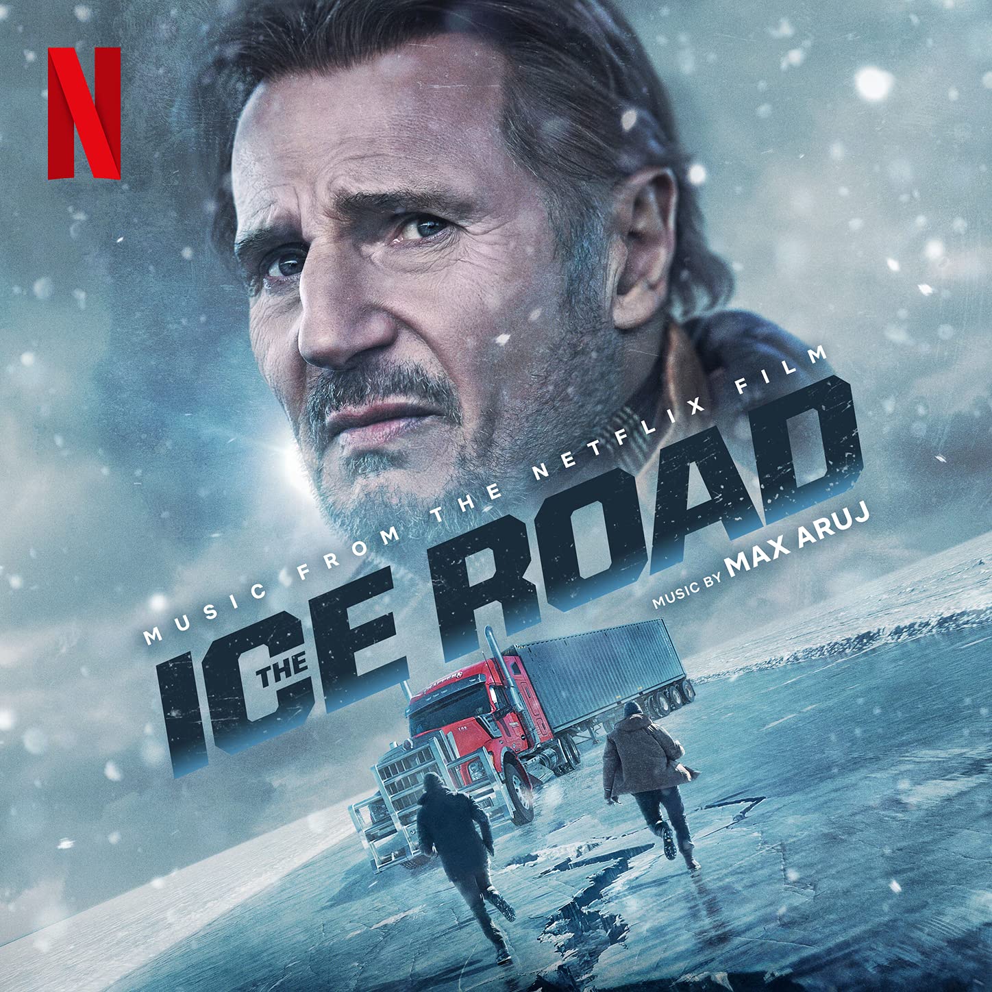 The Ice Road (Original Motion Picture Soundtrack) Max Aruj