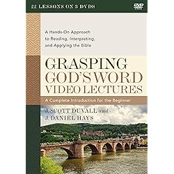 Grasping God's Word Video Lectures: A Hands-On Approach to Reading, Interpreting, and Applying the Bible
