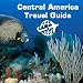 Central America Travel Guide Offline