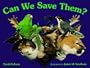 Can We Save Them? Endangered Species of North America