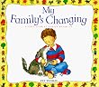 My Family's Changing (First Look at Books)