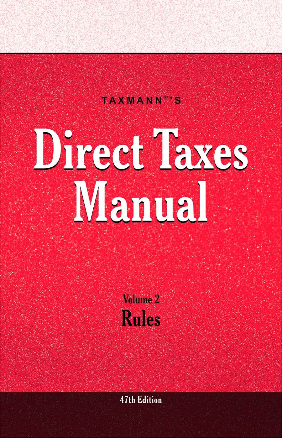 Taxmann's Direct Taxes Manual (Set of 3 Volumes) & New Return Form