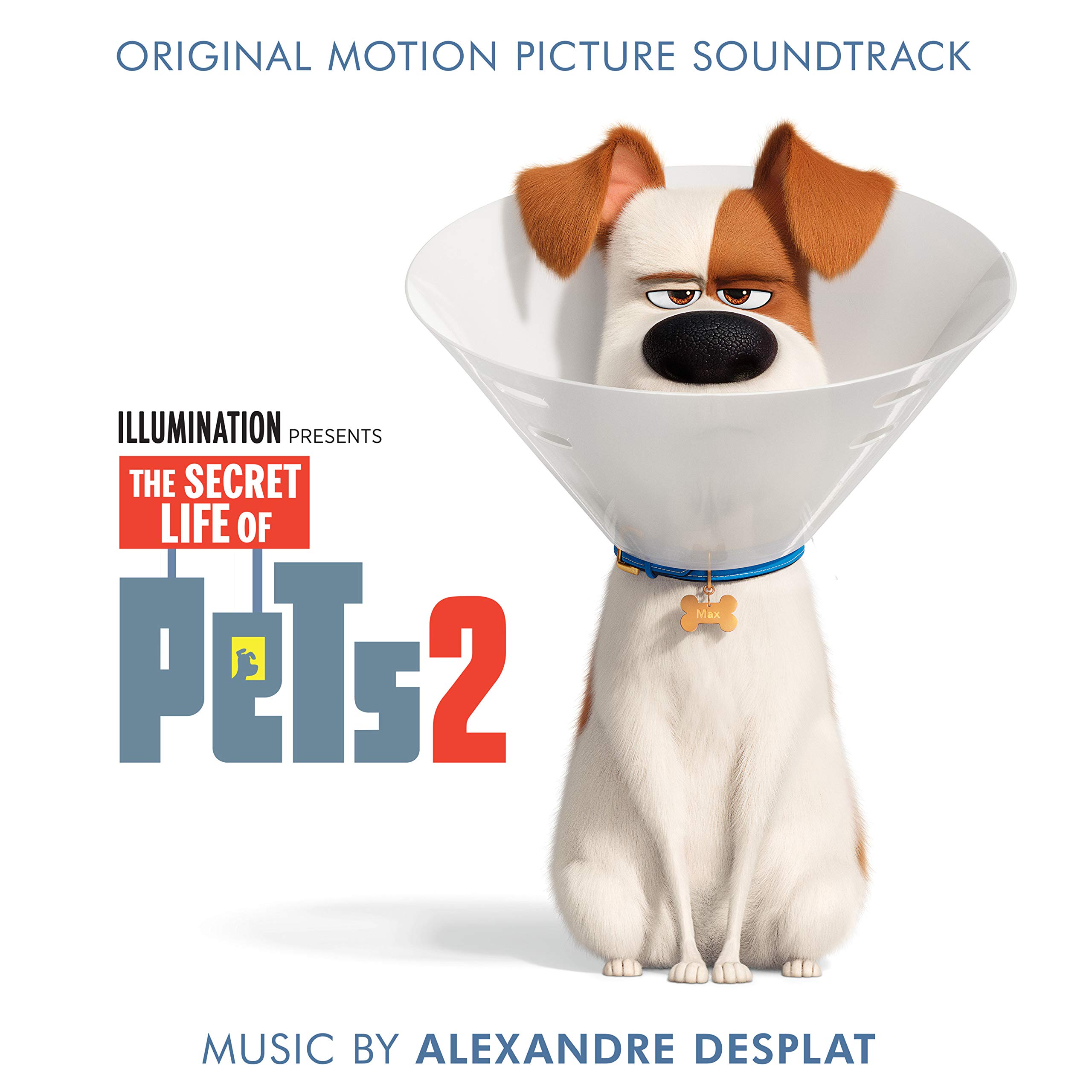 The Secret Life of Pets 2 (Original Motion Picture Soundtrack) Alexandre Desplat