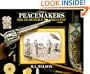 The Peacemakers: Arms and Adventure in the American West