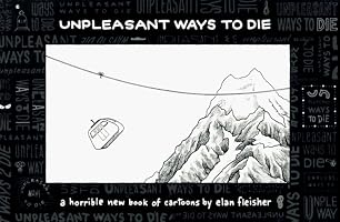 Unpleasant Ways to Die