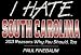 I Hate South Carolina: 303 Reasons Why You Should, Too (I Hate Series)