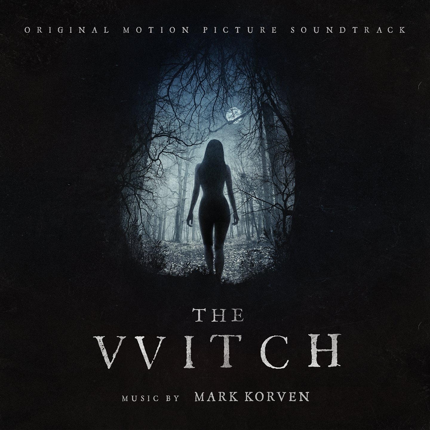The Witch (Original Motion Picture Soundtrack) Mark Korven