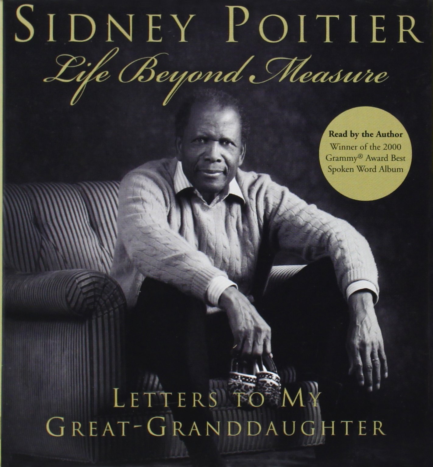 Life Beyond Measure - Letters to My Great-Granddaughter [Reseed] - Sidney Poitier 
