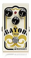 Mojo Hand Fx Bayou Trem クラシックアンプのトレモロトーン! モジョハンドエフェクツ バイユートレム 国内正規品