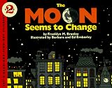 The Moon Seems to Change (Let's-Read-and-Find-Out Science 2) Franklyn M. Branley