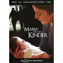 Maria und Ihre Kinder: Dieser Film rettet Menschenleben