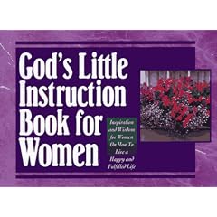 God's Little Instruction Book For Women