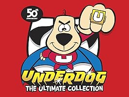 Underdog: The Ultimate Collection