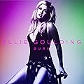 Burn/Ellie Goulding