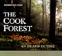The Cook Forest: An Island in Time