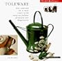 Start a Craft - Toleware: Get Started in a New Craft With Easy-To-Follow Projects for Beginners
