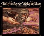 EAST OF THE SUN & WEST OF THE MOON