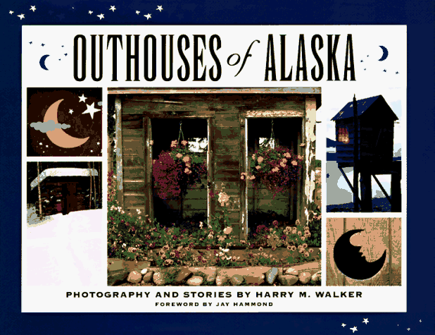 Outhouses of Alaska