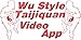 Wu Style Taijiquan Video App