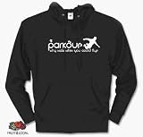 PARKOUR why walk when you can fly Kapuzen-Sweat-Shirt S-XXL Schwarz M