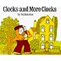 Clocks and More Clocks