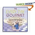 The Every Day Gourmet: Quick and Healthy Recipes from Around the World