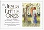Jesus for Little Ones: Illustrated Bible Stories for Children