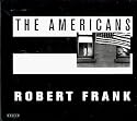 Robert Frank: The Americans