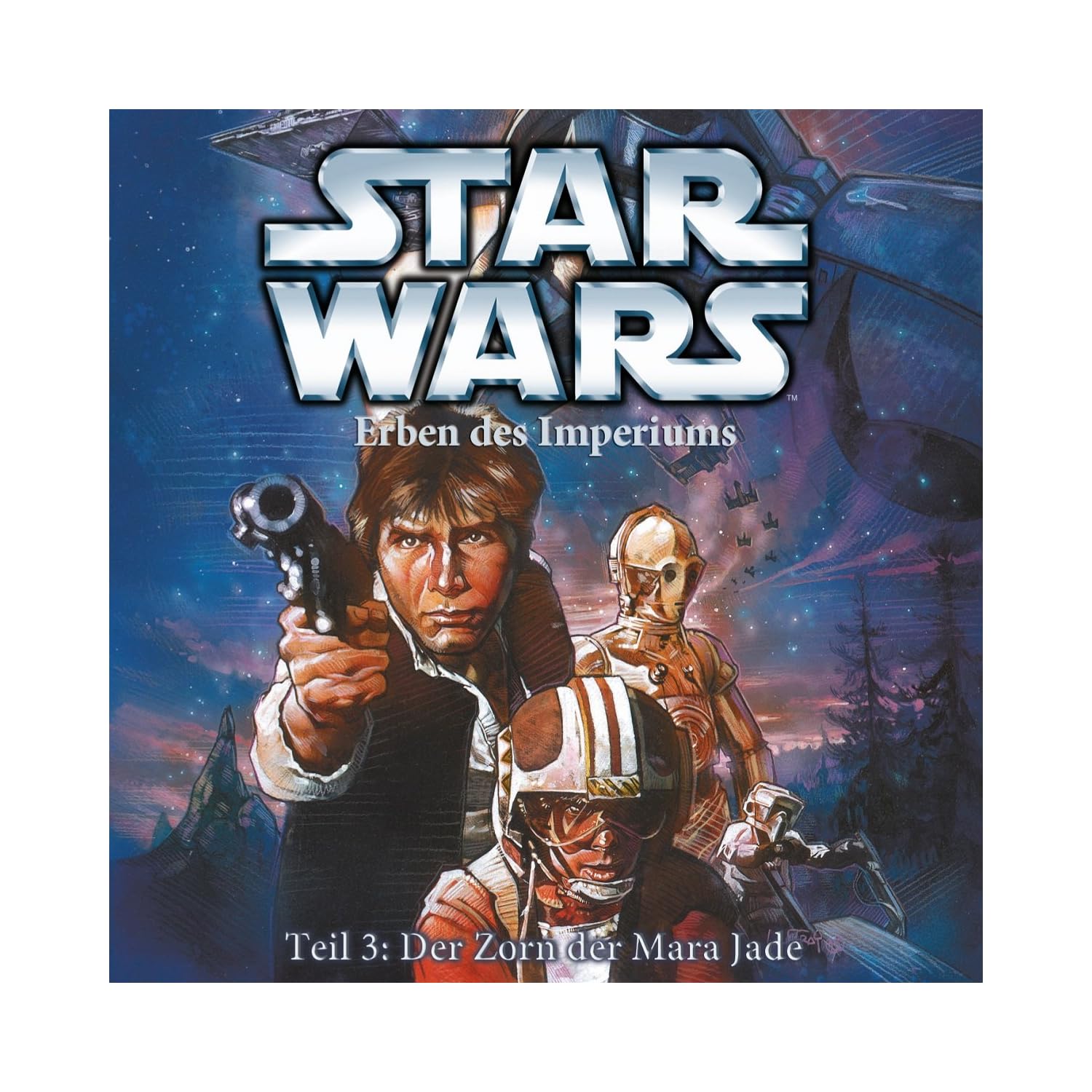 Erben Des Imperiums-Teil 3: Der Zorn der Mara Jade