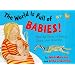 World Is Full of Babies, The