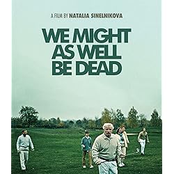 We Might As Well Be Dead [Blu-ray]