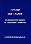 Toward Self and Sanity: On the Genetic Orgins of the Human Character